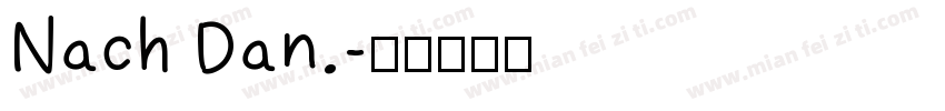 Nach Dan.字体转换